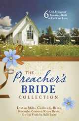 9781683228813-1683228812-The Preacher's Bride Collection: 6 Old-Fashioned Romances Built on Faith and Love