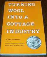 9780880890045-0880890045-Turning wool into a cottage industry