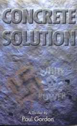 9780970116307-0970116306-Concrete Solution