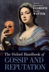 9780190494087-0190494085-The Oxford Handbook of Gossip and Reputation (Oxford Handbooks)
