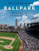 9780307701541-0307701549-Ballpark: Baseball in the American City