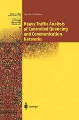 9780387952642-0387952640-Heavy Traffic Analysis of Controlled Queueing and Communication Networks (Stochastic Modelling and Applied Probability, 47)