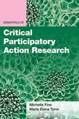 9781433834615-1433834618-Essentials of Critical Participatory Action Research (Essentials of Qualitative Methods)