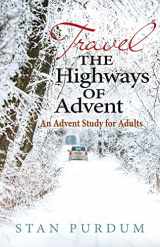 9781426785979-1426785976-Travel the Highways of Advent