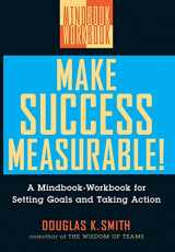 9780471295594-0471295590-Make Success Measurable!: A Mindbook-Workbook for Setting Goals and Taking Action