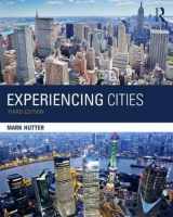 9781138851610-1138851612-Experiencing Cities (The Metropolis and Modern Life)