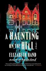 9780316527323-0316527327-A Haunting on the Hill: A Novel