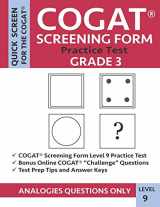 9781948255882-194825588X-COGAT Screening Form Practice Test: Grade 3 Level 9: Practice Questions from CogAT Form 7 / Form 8 Analogies Sections: Verbal/Picture Analogies, Number Analogies, & Figure Matrices
