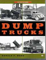 9780760308677-0760308675-Dump Trucks (The Crestline Series)