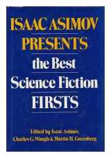 9780825301841-082530184X-Isaac Asimov Presents the Best Science Fiction Firsts