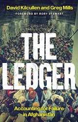 9781787386952-1787386953-The Ledger: Accounting for Failure in Afghanistan