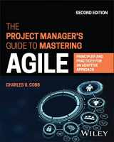 9781119931355-1119931355-The Project Manager's Guide to Mastering Agile: Principles and Practices for an Adaptive Approach