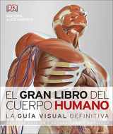 9781465478788-1465478787-El gran libro del cuerpo humano (The Complete Human Body): Segunda edición. Ampliada y actualizada (DK Human Body Guides) (Spanish Edition)