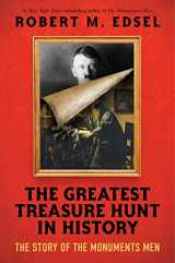 9781338251197-1338251198-The Greatest Treasure Hunt in History: The Story of the Monuments Men (Scholastic Focus)
