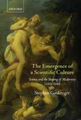 9780199550012-0199550018-The Emergence of a Scientific Culture: Science and the Shaping of Modernity 1210-1685