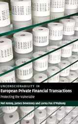 9780521190534-0521190533-Unconscionability in European Private Financial Transactions: Protecting the Vulnerable