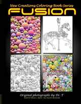 9781947121300-1947121308-New Creations Coloring Book Series: Fusion