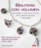 9788498740769-8498740762-Bisutería con volumen. Realizadas a punto peyote con cuentas delicas y abalorios (Spanish Edition)