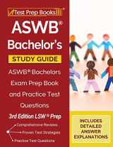 9781628458831-1628458836-ASWB Bachelor's Study Guide: ASWB Bachelors Exam Prep Book and Practice Test Questions [3rd Edition LSW Prep]