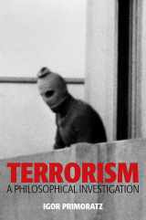 9780745651446-0745651445-Terrorism: A Philosophical Investigation