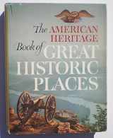 9780070344143-0070344140-American Heritage Book of Great Historic Places
