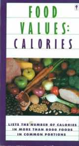 9780060964467-0060964464-Food Values: Calories