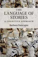 9781107558618-1107558611-The Language of Stories