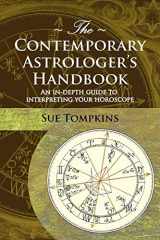 9781903353028-1903353025-The Contemporary Astrologer's Handbook (Astrology Now)
