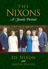 9781935359050-1935359053-The Nixons: A Family Portrait