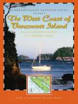 9781932310382-193231038X-The West Coast of Vancouver Island: Including Bunsby Islands and the Broken Group (Dreamspeaker Cruising Guide)