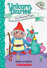 9781338745573-1338745573-The Missing Magic: A Branches Book (Unicorn Diaries #7)