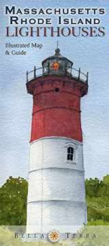 9781888216554-1888216557-Massachusetts & Rhode Island Lighthouses: Illustrated Map & Guide