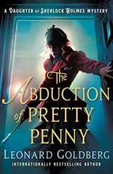 9781250224224-1250224225-The Abduction of Pretty Penny: A Daughter of Sherlock Holmes Mystery (The Daughter of Sherlock Holmes Mysteries, 5)