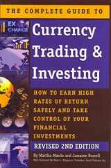 9781601384423-1601384424-The Complete Guide to Currency Trading & Investing How to Earn High Rates of Return Safely and Take Control of Your Financial Investments REVISED 2ND EDITION