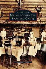 9781531622299-1531622291-Maine Lodges and Sporting Camps