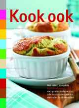 9789066119864-9066119861-Kook ook: het meest complete basiskookboek met productinformatie, alle basistechnieken en meer dan 1400 recepten (Dutch Edition)