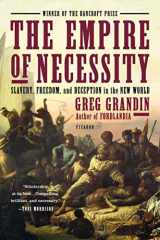 9781250062109-1250062101-The Empire of Necessity: Slavery, Freedom, and Deception in the New World