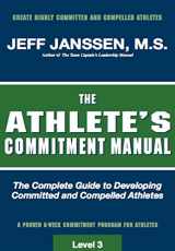9781892882257-1892882256-The Athlete's Commitment Manual