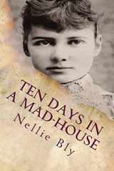 9781519649263-1519649266-Ten Days In a Mad-House: Illustrated