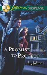 9780373445189-0373445180-A Promise to Protect (Love Inspired Suspense)