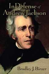 9781621577287-1621577287-In Defense of Andrew Jackson