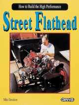9780949398345-0949398349-Street Flathead: How to Build the High-Performance
