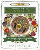 9780738756875-0738756873-Llewellyn's Complete Book of Essential Oils: How to Blend, Diffuse, Create Remedies, and Use in Everyday Life (Llewellyn's Complete Book Series, 13)