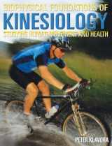 9780920905371-0920905374-Biophysical Foundations of Kinesiology: Studying Human Movement and Health