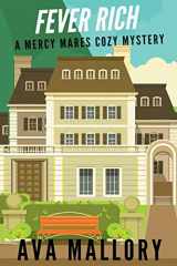 9781393458364-139345836X-Fever Rich (A Mercy Mares Cozy Mystery Series)