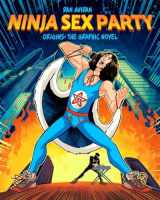 9781970047080-1970047089-Ninja Sex Party: The Graphic Novel, Part I: Origins - Dan Avidan & Brian Wecht