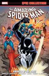 9781302950484-1302950487-AMAZING SPIDER-MAN EPIC COLLECTION: GHOSTS OF THE PAST [NEW PRINTING] (The Amazing Spider-man Epic Collection)