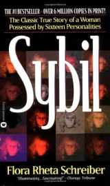 9780446359405-0446359408-Sybil: The true and extraordinary story of a woman possessed by sixteen separate personalities