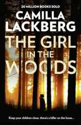 9780007518388-0007518382-The Girl in the Woods (Patrik Hedstrom and Erica Falck) [Paperback] [Feb 19, 2018] Lackberg, Camilla