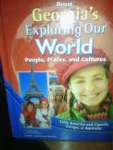 9780078956225-0078956226-Exploring Our World: Latin America and Canada, Europe, and Australia © 2012 Georgia Edition